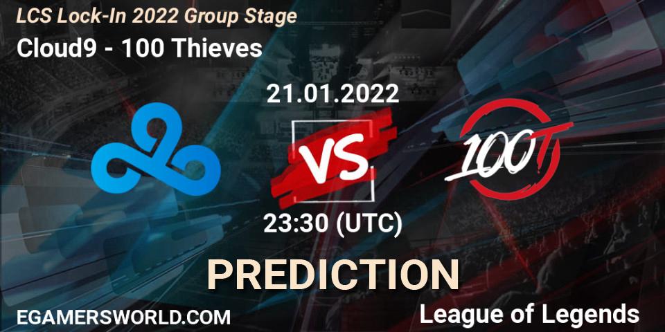 Cloud9 vs 100 Thieves: Match Prediction. 21.01.2022 at 23:30, LoL, LCS Lock-In 2022 Group Stage