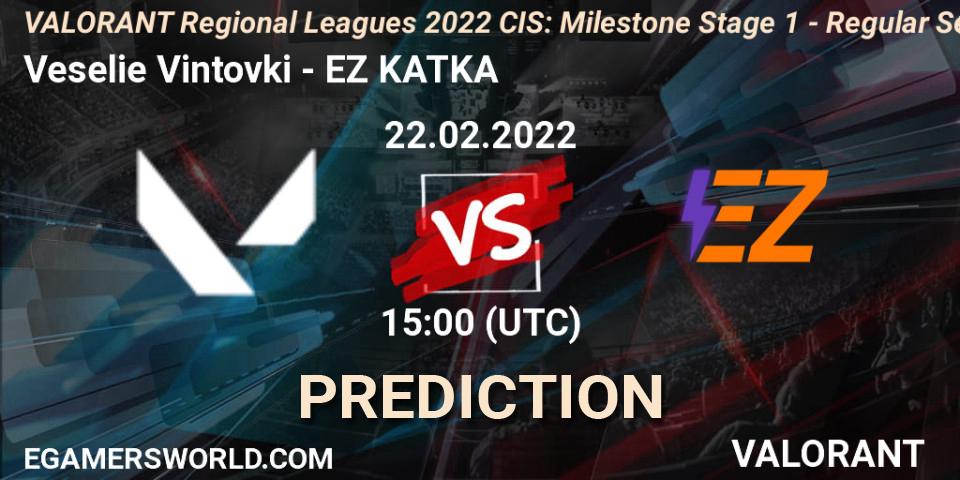 Veselie Vintovki vs EZ KATKA: Match Prediction. 22.02.2022 at 17:45, VALORANT, VALORANT Regional Leagues 2022 CIS: Milestone Stage 1 - Regular Season