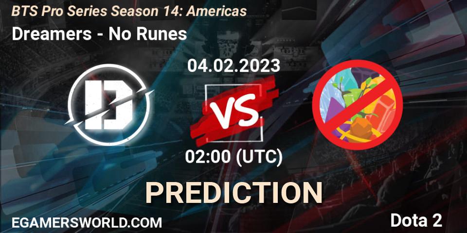 Dreamers vs No Runes: Match Prediction. 04.02.23, Dota 2, BTS Pro Series Season 14: Americas