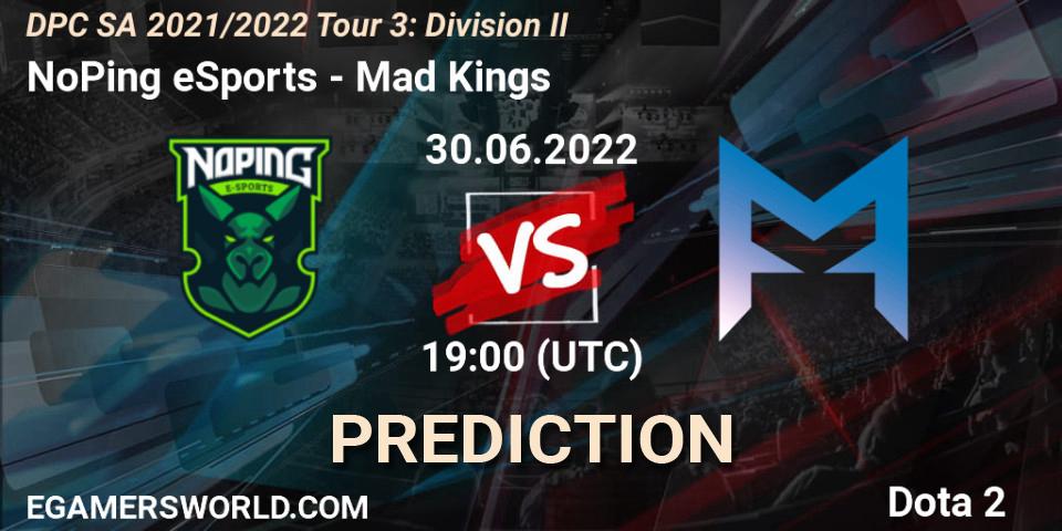NoPing eSports vs Mad Kings: Match Prediction. 30.06.2022 at 19:28, Dota 2, DPC SA 2021/2022 Tour 3: Division II