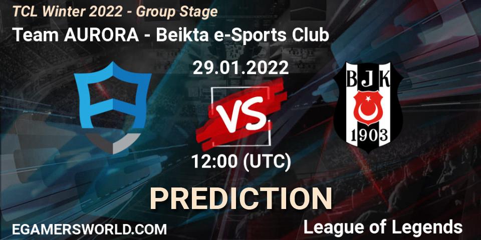 Team AURORA vs Beşiktaş e-Sports Club: Match Prediction. 29.01.2022 at 12:00, LoL, TCL Winter 2022 - Group Stage