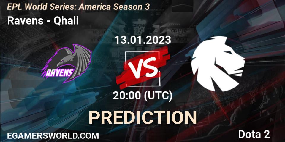 Ravens vs Qhali: Match Prediction. 13.01.23, Dota 2, EPL World Series: America Season 3