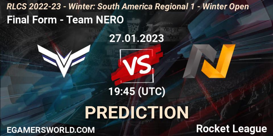 Final Form vs Team NERO: Match Prediction. 27.01.2023 at 19:45, Rocket League, RLCS 2022-23 - Winter: South America Regional 1 - Winter Open