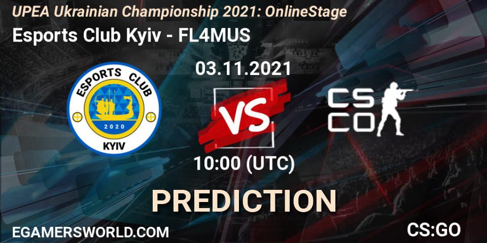 Esports Club Kyiv vs FL4MUS: Match Prediction. 03.11.2021 at 10:00, Counter-Strike (CS2), UPEA Ukrainian Championship 2021: Online Stage