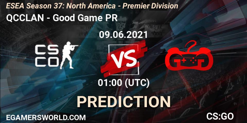 QCCLAN vs Good Game PR: Match Prediction. 09.06.21, CS2 (CS:GO), ESEA Season 37: North America - Premier Division
