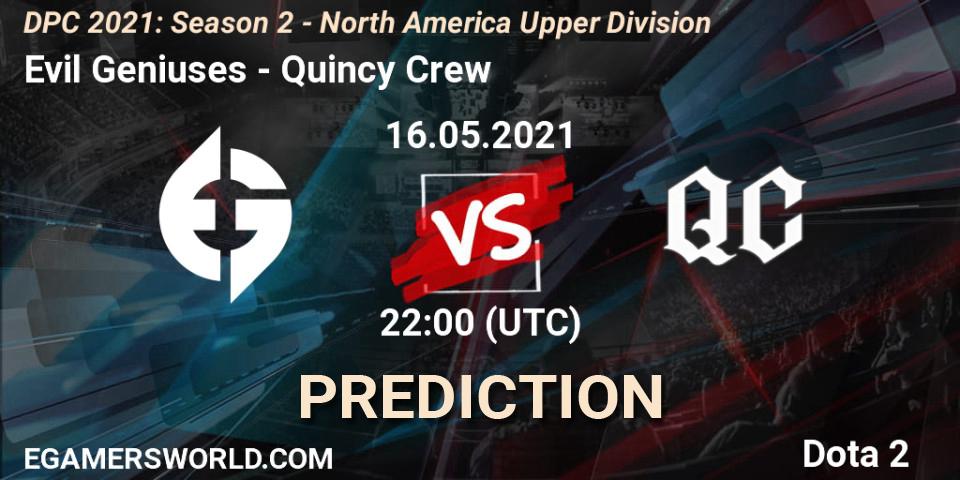 Evil Geniuses vs Quincy Crew: Match Prediction. 16.05.2021 at 22:00, Dota 2, DPC 2021: Season 2 - North America Upper Division 