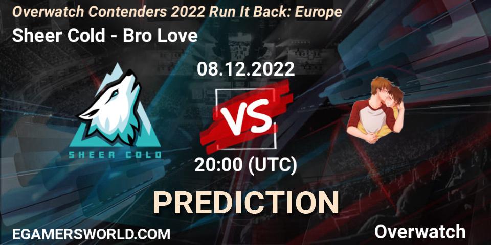 Sheer Cold vs Bro Love: Match Prediction. 08.12.2022 at 20:25, Overwatch, Overwatch Contenders 2022 Run It Back: Europe