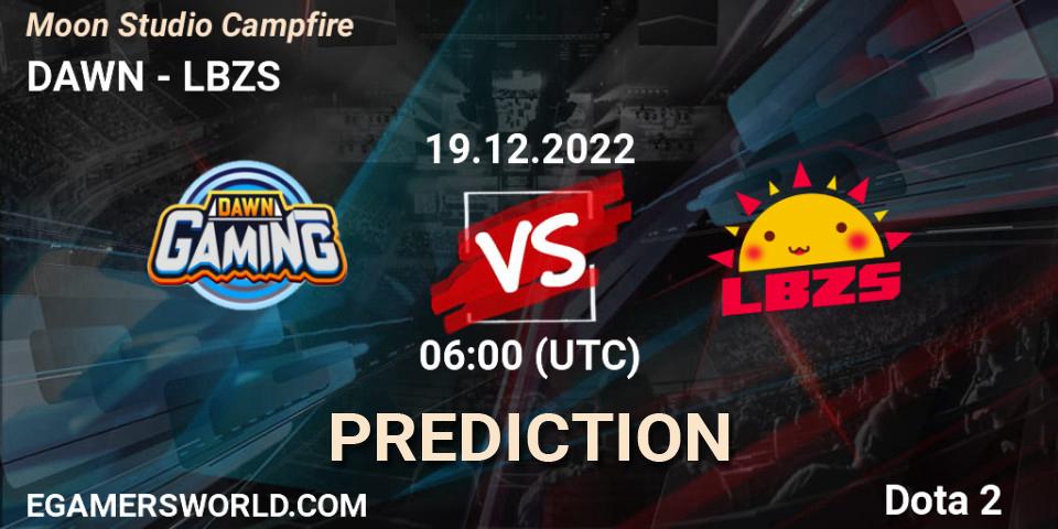 DAWN vs LBZS: Match Prediction. 19.12.2022 at 06:10, Dota 2, Moon Studio Campfire