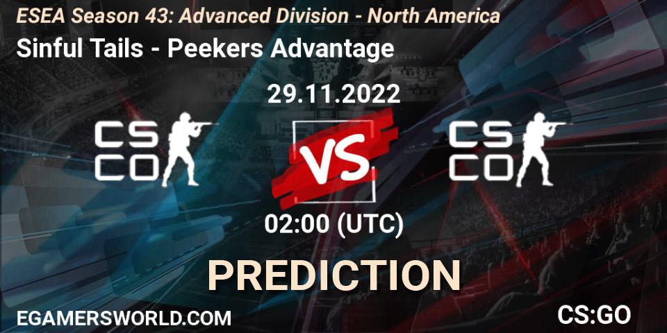 Sinful Tails vs Peekers Advantage: Match Prediction. 29.11.2022 at 02:00, Counter-Strike (CS2), ESEA Season 43: Advanced Division - North America