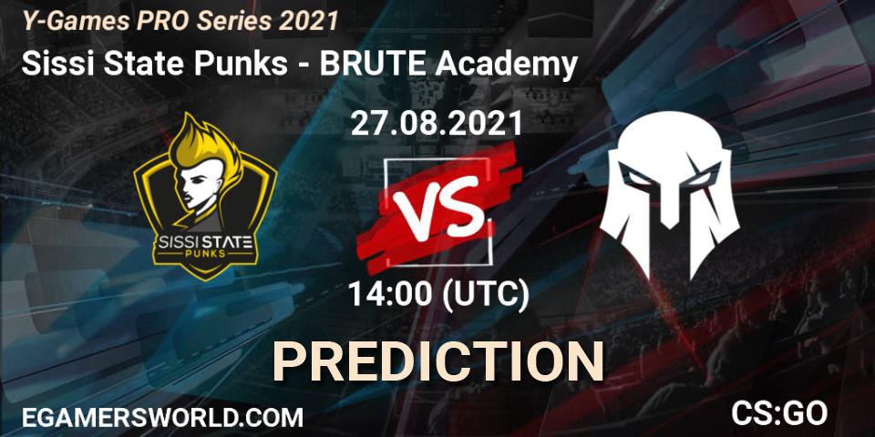 Sissi State Punks vs BRUTE Academy: Match Prediction. 27.08.2021 at 14:00, Counter-Strike (CS2), Y-Games PRO Series 2021