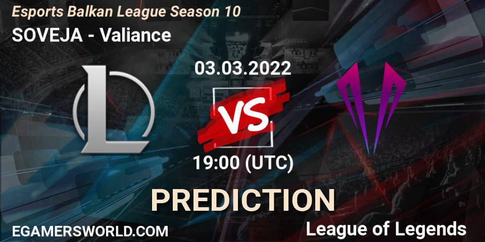 SOVEJA vs Valiance: Match Prediction. 03.03.2022 at 19:00, LoL, Esports Balkan League Season 10
