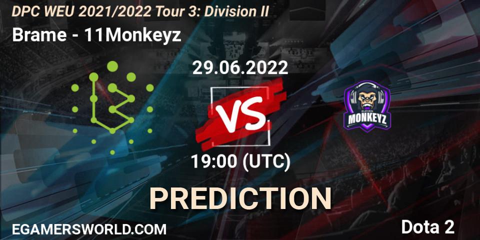 Brame vs 11Monkeyz: Match Prediction. 29.06.2022 at 18:55, Dota 2, DPC WEU 2021/2022 Tour 3: Division II