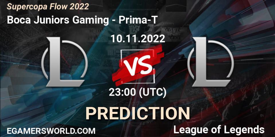 Boca Juniors Gaming vs Prima-T: Match Prediction. 10.11.2022 at 23:30, LoL, Supercopa Flow 2022