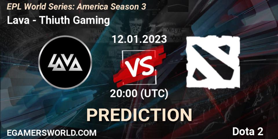 Lava vs Thiuth Gaming: Match Prediction. 12.01.23, Dota 2, EPL World Series: America Season 3