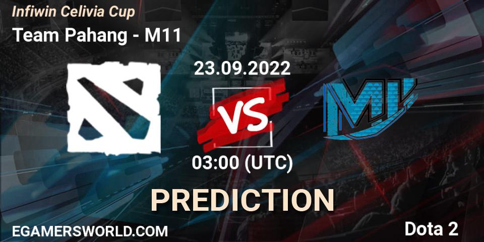 Team Pahang vs M11: Match Prediction. 23.09.2022 at 02:58, Dota 2, Infiwin Celivia Cup 
