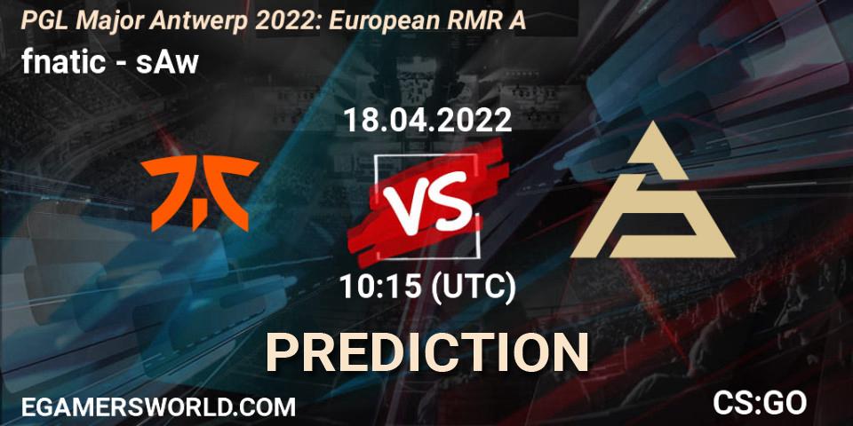 fnatic vs sAw: Match Prediction. 18.04.2022 at 11:10, Counter-Strike (CS2), PGL Major Antwerp 2022: European RMR A