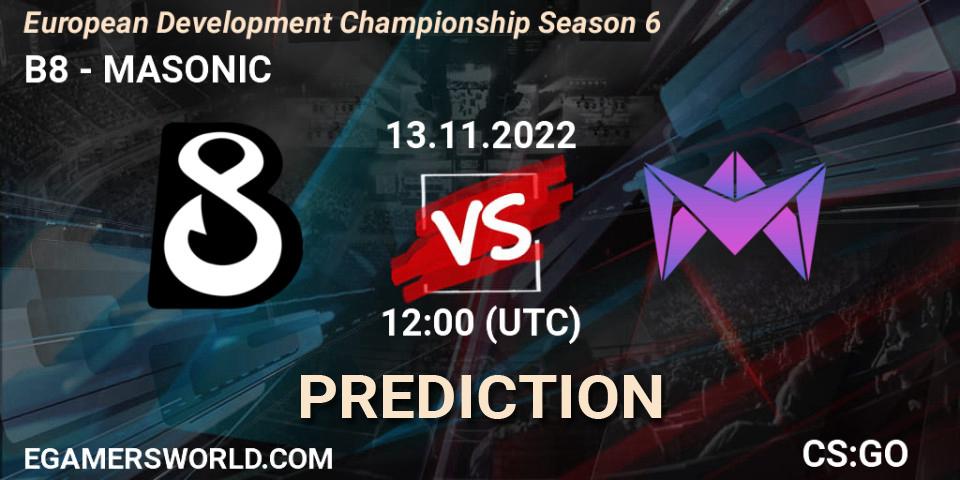 B8 vs MASONIC: Match Prediction. 13.11.22, CS2 (CS:GO), European Development Championship Season 6