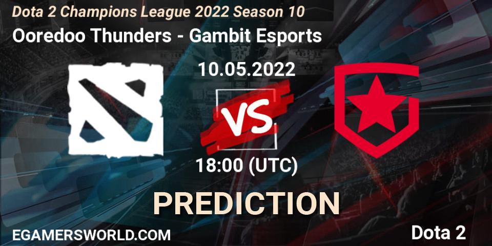 Ooredoo Thunders vs Gambit Esports: Match Prediction. 10.05.2022 at 18:00, Dota 2, Dota 2 Champions League 2022 Season 10 