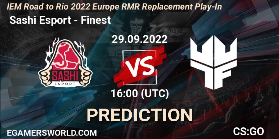  Sashi Esport vs Finest: Match Prediction. 29.09.2022 at 16:40, Counter-Strike (CS2), IEM Road to Rio 2022 Europe RMR Replacement Play-In