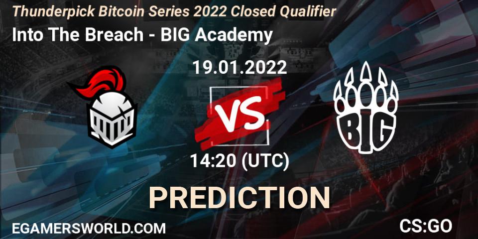 Into The Breach vs BIG Academy: Match Prediction. 19.01.22, CS2 (CS:GO), Thunderpick Bitcoin Series 2022 Closed Qualifier