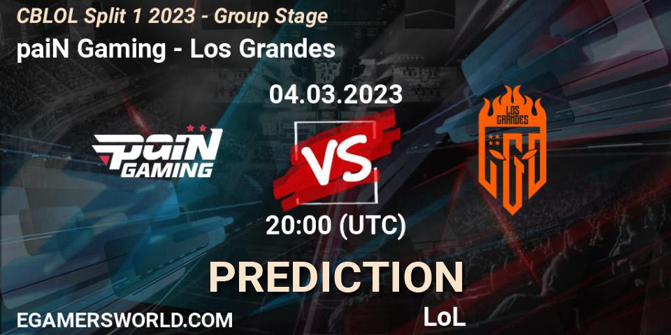 paiN Gaming vs Los Grandes: Match Prediction. 04.03.23, LoL, CBLOL Split 1 2023 - Group Stage