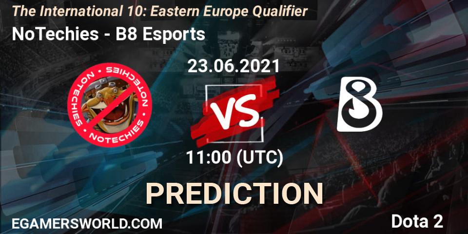 NoTechies vs B8 Esports: Match Prediction. 23.06.2021 at 08:00, Dota 2, The International 10: Eastern Europe Qualifier