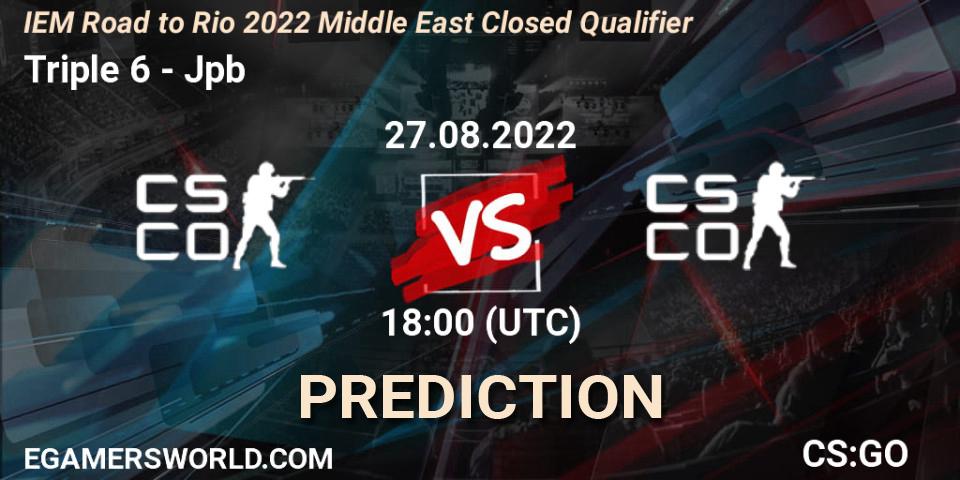 Triple 6 vs Jpb: Match Prediction. 27.08.2022 at 17:20, Counter-Strike (CS2), IEM Road to Rio 2022 Middle East Closed Qualifier