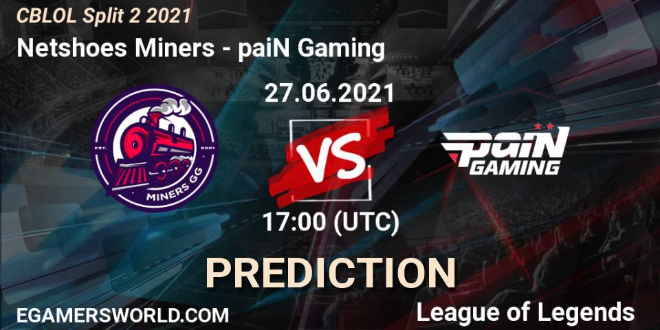 Netshoes Miners vs paiN Gaming: Match Prediction. 27.06.2021 at 17:00, LoL, CBLOL Split 2 2021