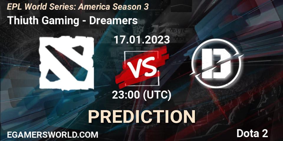 Thiuth Gaming vs Dreamers: Match Prediction. 17.01.23, Dota 2, EPL World Series: America Season 3