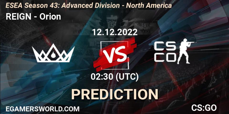 REIGN vs Orion: Match Prediction. 12.12.2022 at 02:30, Counter-Strike (CS2), ESEA Season 43: Advanced Division - North America