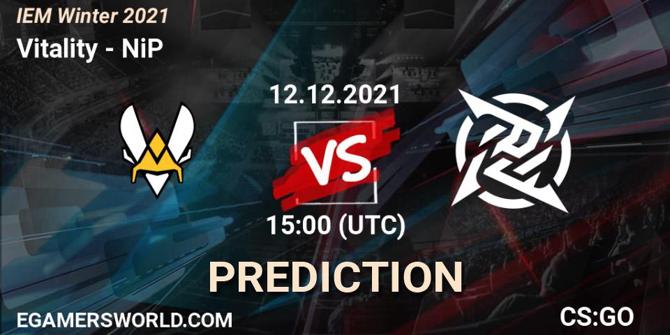 Vitality vs NiP: Match Prediction. 12.12.2021 at 15:00, Counter-Strike (CS2), IEM Winter 2021
