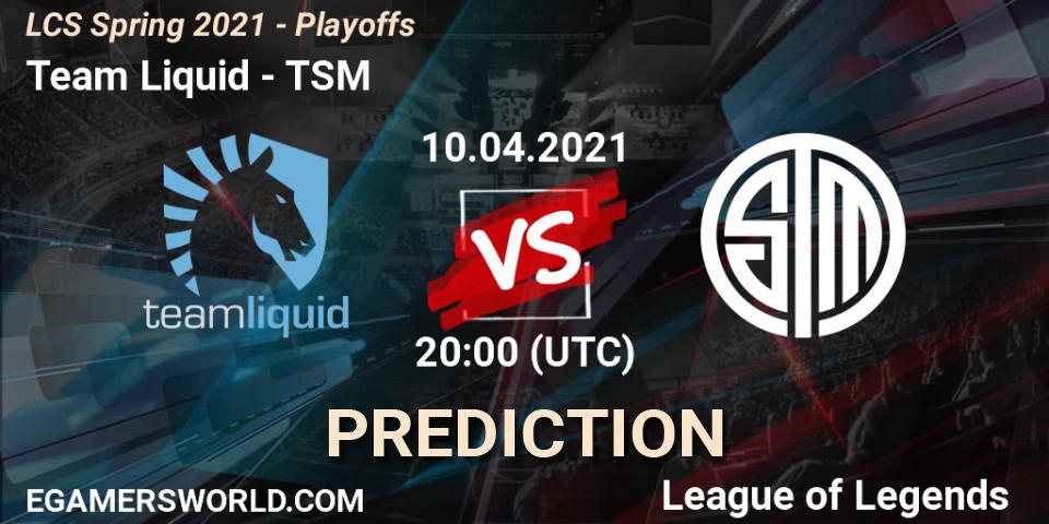 Team Liquid vs TSM: Match Prediction. 10.04.2021 at 20:00, LoL, LCS Spring 2021 - Playoffs