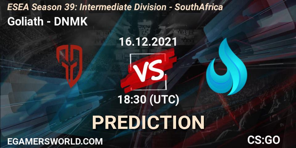 Goliath vs DNMK: Match Prediction. 16.12.2021 at 17:00, Counter-Strike (CS2), ESEA Season 39: Intermediate Division - South Africa