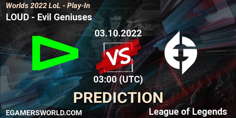 LOUD vs Evil Geniuses: Match Prediction. 03.10.2022 at 03:00, LoL, Worlds 2022 LoL - Play-In