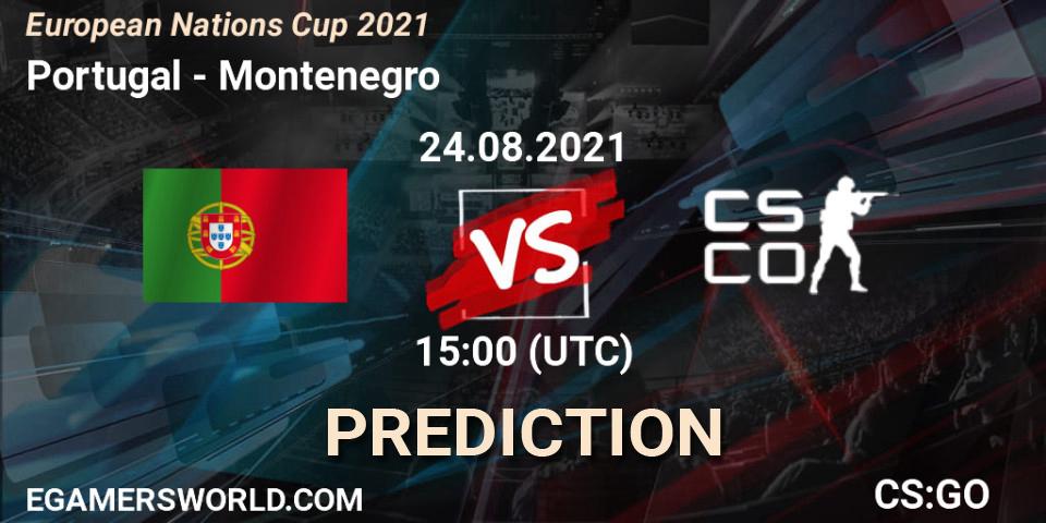 Portugal vs Montenegro: Match Prediction. 24.08.21, CS2 (CS:GO), European Nations Cup 2021