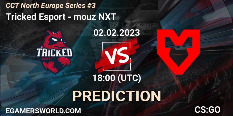 Tricked Esport vs mouz NXT: Match Prediction. 02.02.23, CS2 (CS:GO), CCT North Europe Series #3
