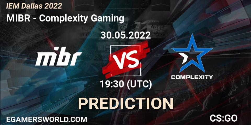 MIBR vs Complexity Gaming: Match Prediction. 30.05.22, CS2 (CS:GO), IEM Dallas 2022