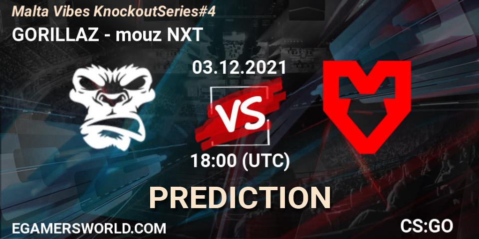 GORILLAZ vs mouz NXT: Match Prediction. 03.12.2021 at 18:00, Counter-Strike (CS2), Malta Vibes Knockout Series #4