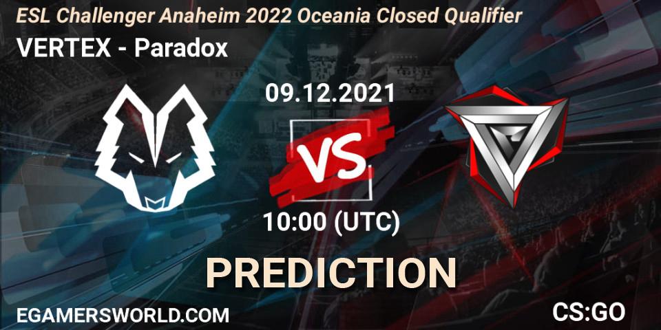 VERTEX vs Paradox: Match Prediction. 09.12.2021 at 10:00, Counter-Strike (CS2), ESL Challenger Anaheim 2022 Oceania Closed Qualifier
