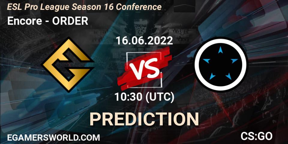 Encore vs ORDER: Match Prediction. 16.06.22, CS2 (CS:GO), ESL Pro League Season 16 Conference