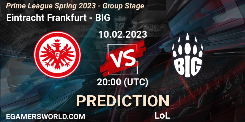 Eintracht Frankfurt vs BIG: Match Prediction. 10.02.23, LoL, Prime League Spring 2023 - Group Stage