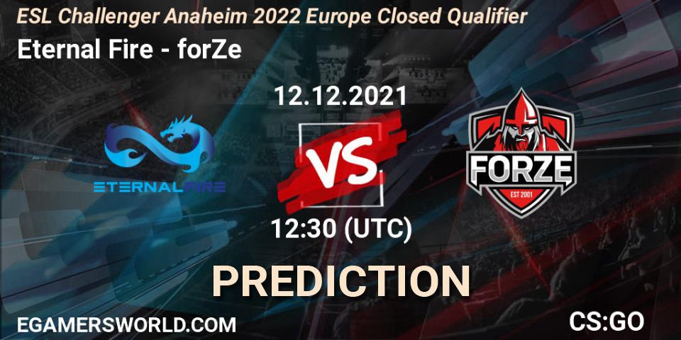 Eternal Fire vs forZe: Match Prediction. 12.12.2021 at 11:30, Counter-Strike (CS2), ESL Challenger Anaheim 2022 Europe Closed Qualifier