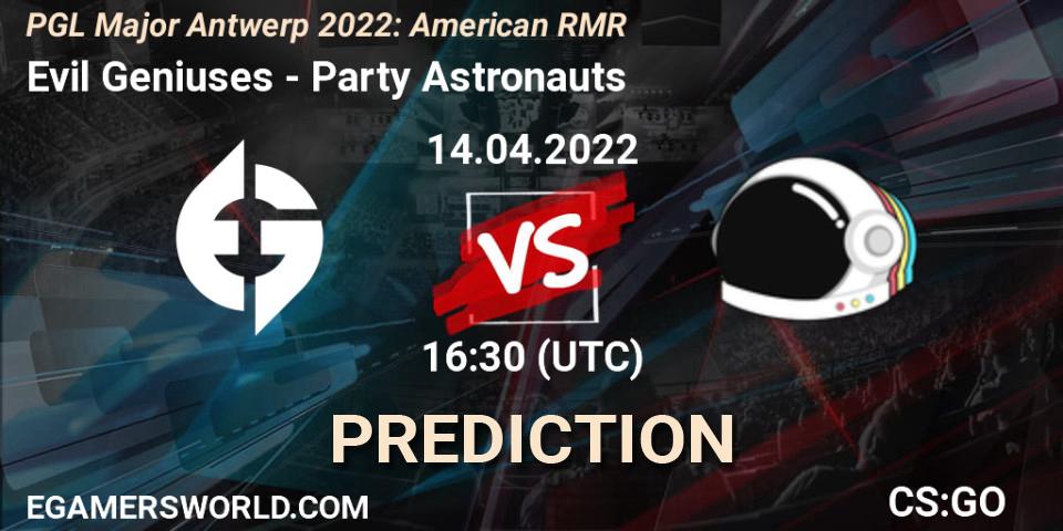 Evil Geniuses vs Party Astronauts: Match Prediction. 14.04.22, CS2 (CS:GO), PGL Major Antwerp 2022: American RMR