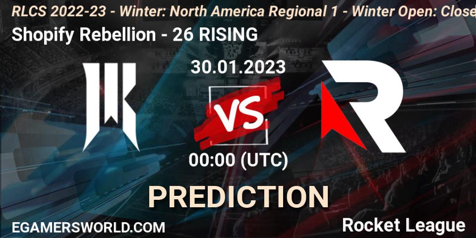Shopify Rebellion vs 26 RISING: Match Prediction. 30.01.23, Rocket League, RLCS 2022-23 - Winter: North America Regional 1 - Winter Open: Closed Qualifier