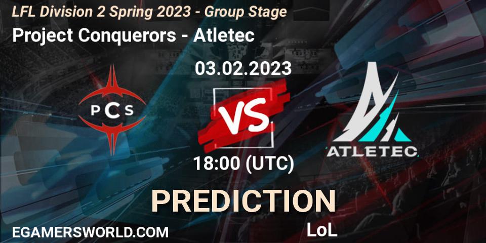 Project Conquerors vs Atletec: Match Prediction. 03.02.23, LoL, LFL Division 2 Spring 2023 - Group Stage