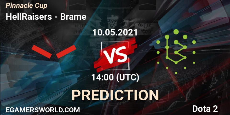 HellRaisers vs Brame: Match Prediction. 10.05.2021 at 13:07, Dota 2, Pinnacle Cup 2021 Dota 2