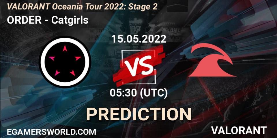 ORDER vs Catgirls: Match Prediction. 15.05.2022 at 05:30, VALORANT, VALORANT Oceania Tour 2022: Stage 2