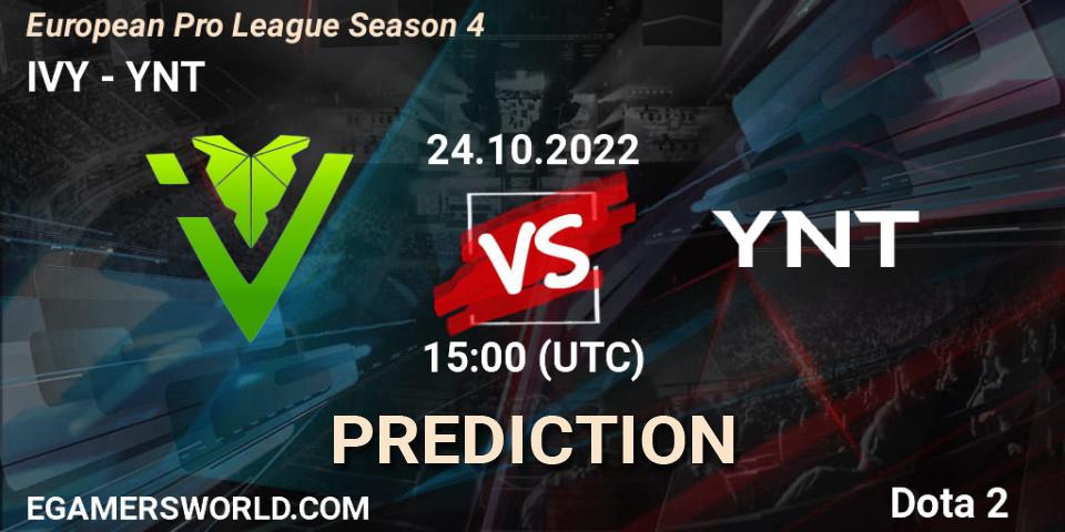 IVY vs YNT: Match Prediction. 24.10.2022 at 15:05, Dota 2, European Pro League Season 4