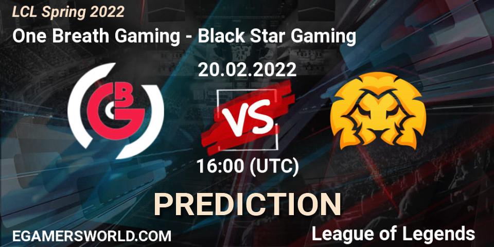 One Breath Gaming vs Black Star Gaming: Match Prediction. 20.02.2022 at 16:30, LoL, LCL Spring 2022