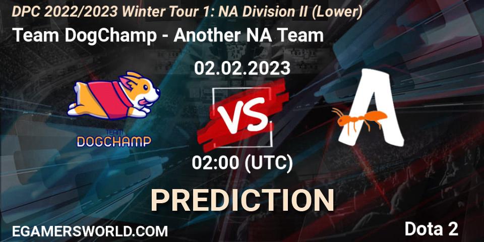 Team DogChamp vs Another NA Team: Match Prediction. 02.02.23, Dota 2, DPC 2022/2023 Winter Tour 1: NA Division II (Lower)